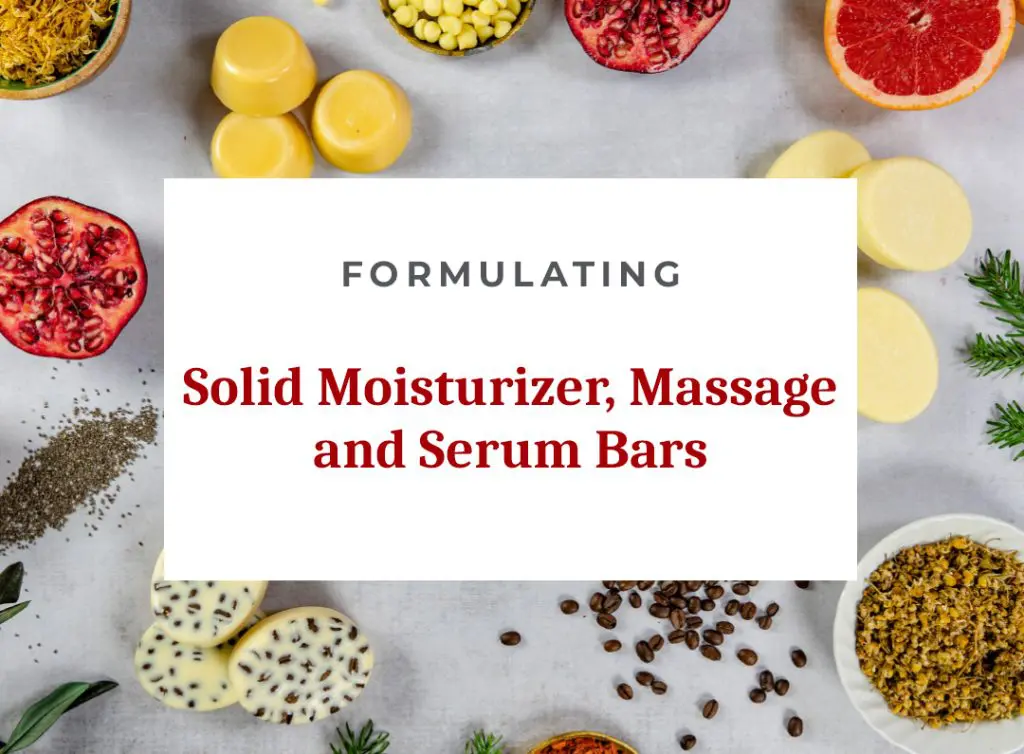 Formulating solid moisturizer, massage, and serum bars